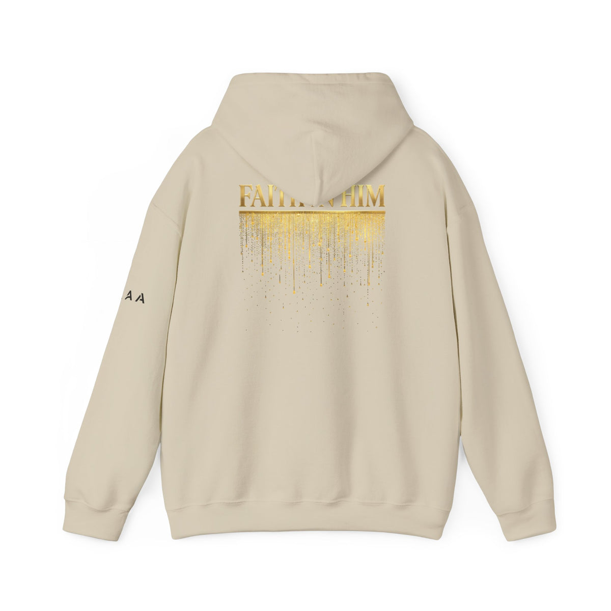 Above Athletics Apparel Hoodie — Faith In Him Gold Drip Graphic Hooded Sweatshirt