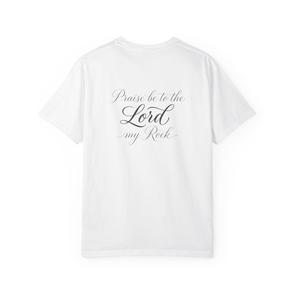 Christian T-Shirt — “Pray Be to the Lord My Rock” Religious Tee with Cross
