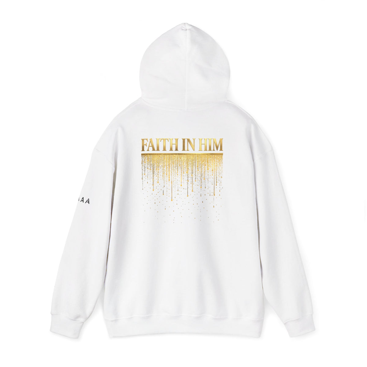 Above Athletics Apparel Hoodie — Faith In Him Gold Drip Graphic Hooded Sweatshirt